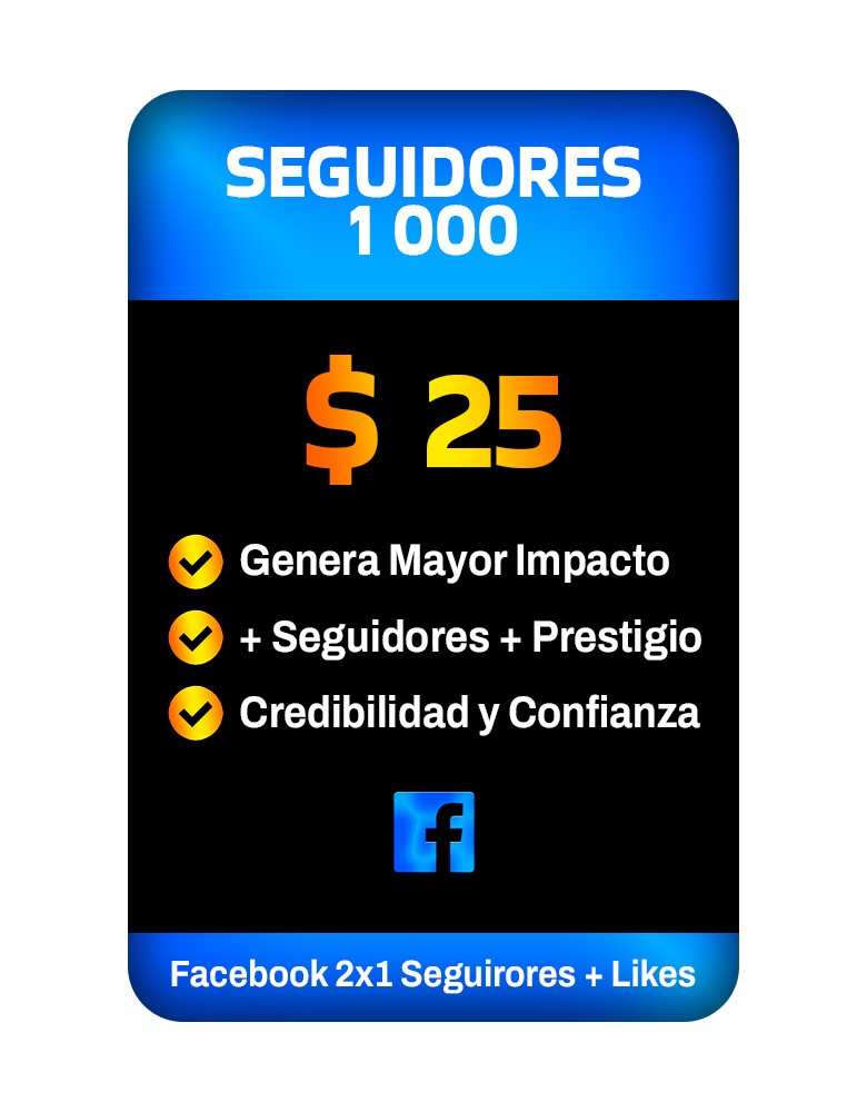 SEGUIDORES FACEBOOK 1000