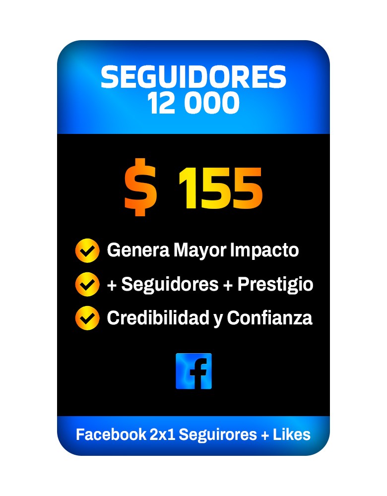 SEGUIDORES FACEBOOK 12000