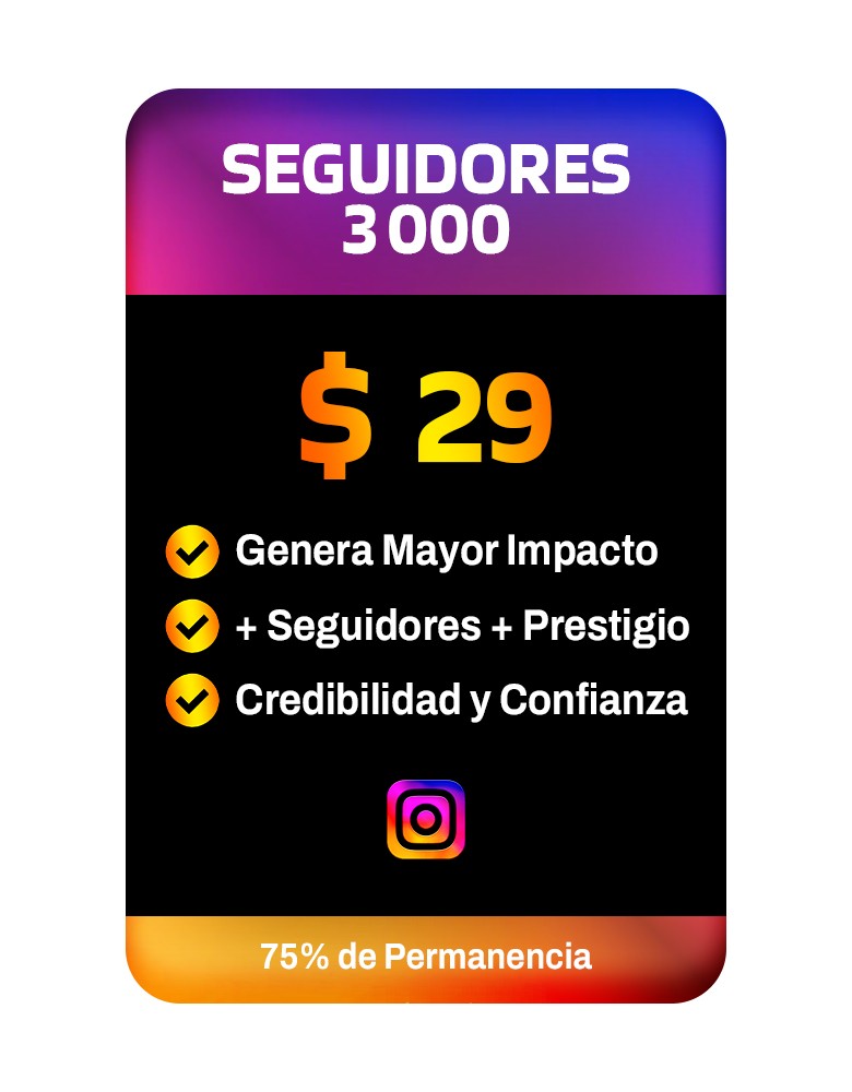 SEGUIDORES INSTAGRAM 3000